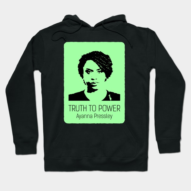 Truth To Power Squad Ayanna Pressley Hoodie by WildZeal